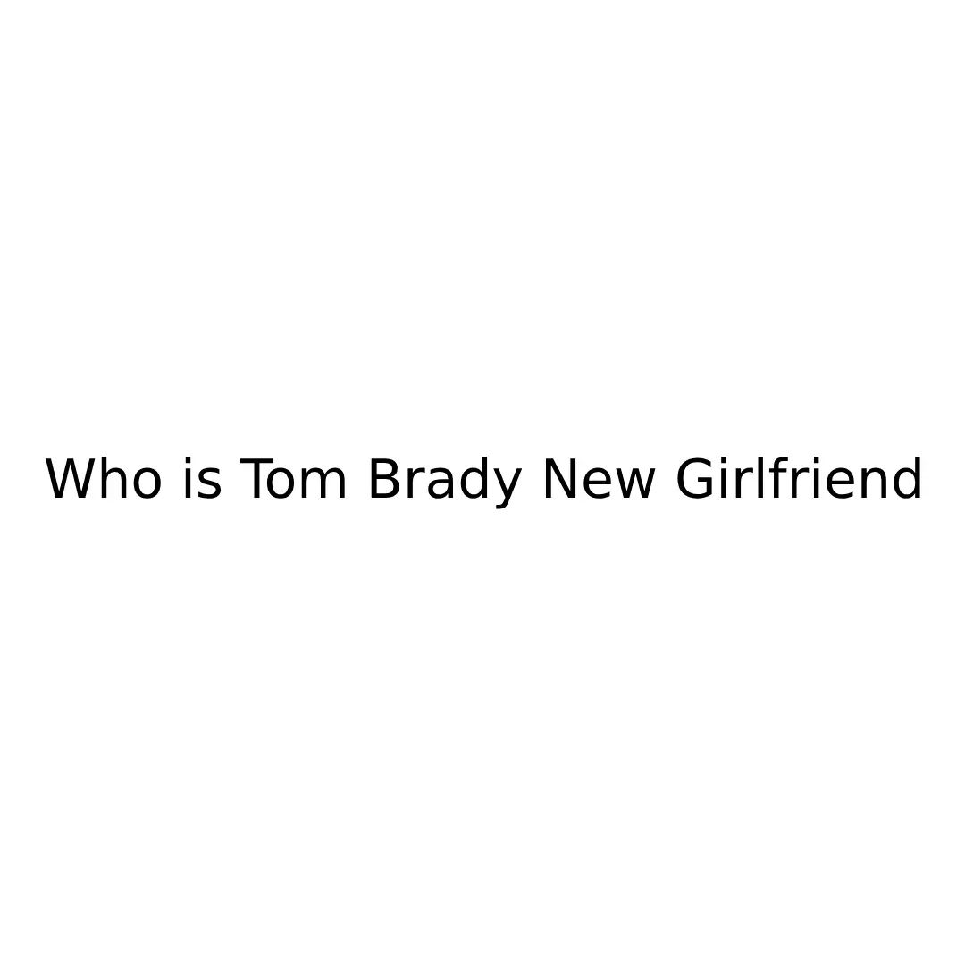 Tom Brady