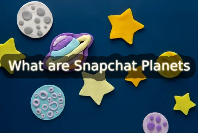 Snapchat Planets