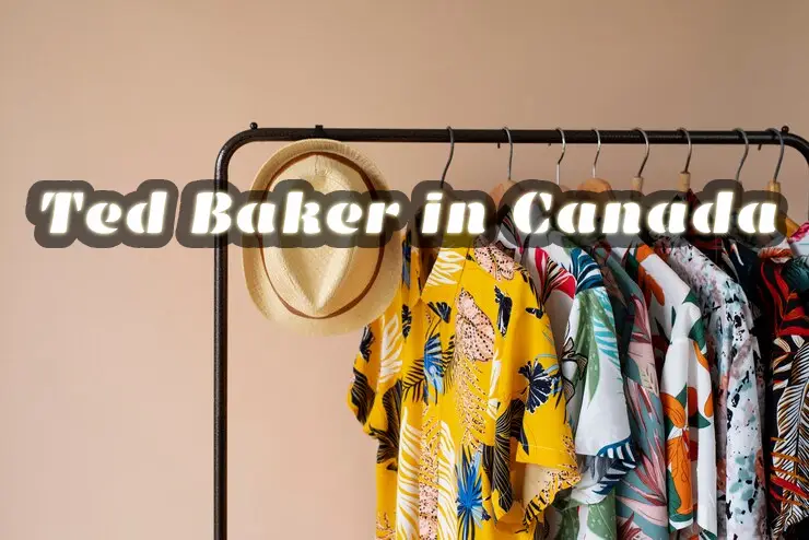 Ted Baker in Canada